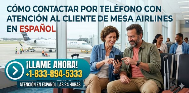 Cómo contactar por teléfono con atención al cliente de Mesa Airlines en español