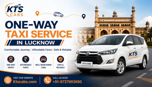 Affordable One-Way Taxi Service in Lucknow for Local & Outstation Travel