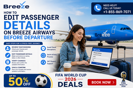 How to Edit Passenger Details on Breeze Airways Before Departure