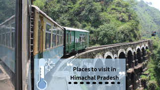 A travel guide to Himachal Pradesh for Hill Station lovers