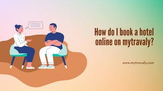 How do I book a hotel online on MyTravaly?