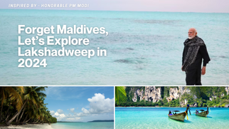 Forget Maldives, Let’s Explore Lakshadweep in 2024
