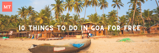 10 Things to Do in Goa for Free