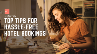 Top Tips for Hassle-Free Hotel Bookings