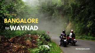 Bangalore to Wayanad: A Perfect Weekend Escape