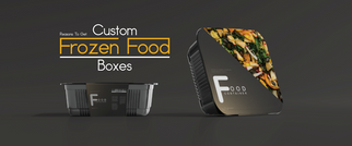 How Custom Frozen Food Boxes Can Increase Product Visibility