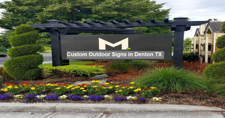 How Custom Outdoor Signs in Denton TX can Drive More Traffic to Your Door?