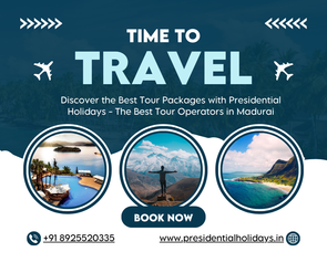 Discover the Best Tour Packages with Presidential Holidays: Madurai, Rameshwaram, Kanyakumari, and K