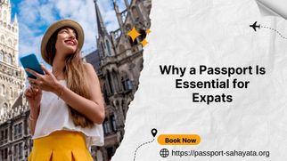 Why a Passport Is Essential for Expats