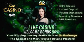 Start Your Betting Journey Smartly with Go Exchange for Maximum Rewards