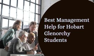 Best Management Help for Hobart Glenorchy Students