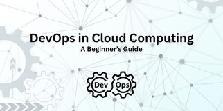 What is DevOps in Cloud Computing? A Beginner&#039;s Guide