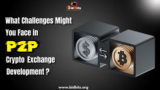 What Challenges Might You Face in P2P Crypto Exchange Development ?