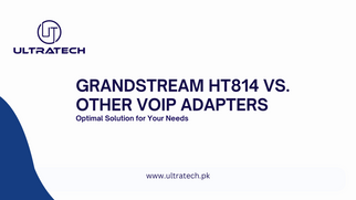 Grandstream HT814 vs. Other VoIP Adapters: Choosing the Optimal Solution for Your Needs