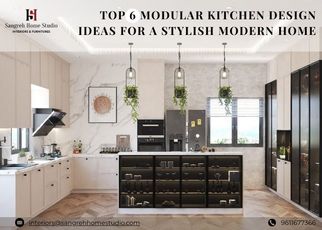 Top 6 Modular Kitchen Design Ideas for a Stylish Modern Home