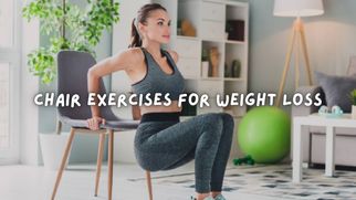 Sit Down, Slim Down: Your Guide to Effective Chair Exercises for Weight Loss
