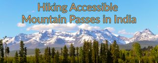 Top 11 Mountain Passes in India with Hiking Accessibility