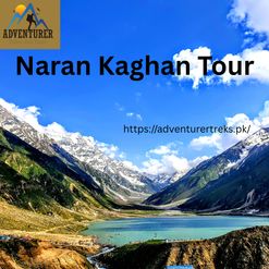 Tour Packages Naran Kaghan – Your Gateway to Northern Wonders