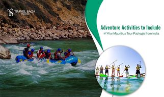 Adventure Activities to Include in Your Mauritius Tour Package from India