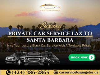 Private Car Service LAX to Santa Barbara