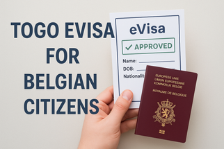 Togo eVisa for Belgian Citizens: A Step-by-Step Guide 2025
